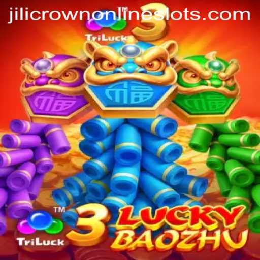 3LuckyBaozhu: Exploring the Thrilling New Game and Its Connection to Jilicrown