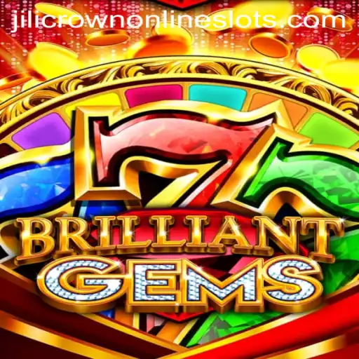 Discover the Enchanting World of BrilliantGems: Master the Game with Jilicrown