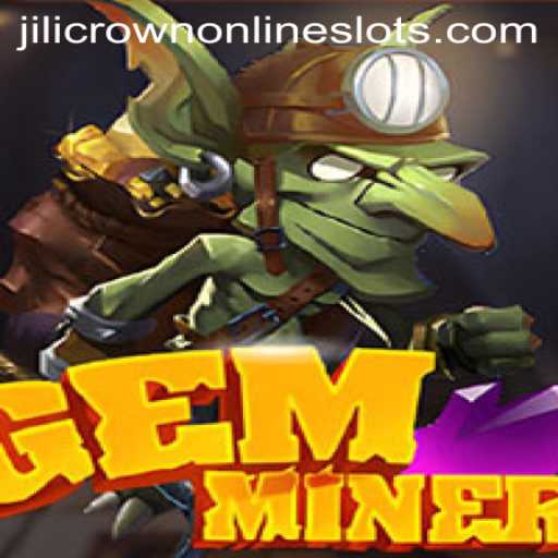 Discover the Thrilling World of GemMiner and the Mystical Jilicrown