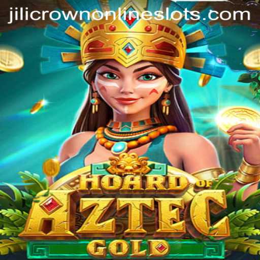 Discover the Thrills of HoardofAztecgold and the Mysterious Jilicrown