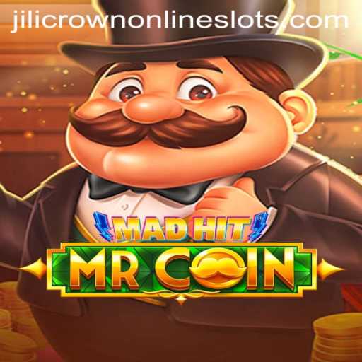 MadHitMrCoin: A Riveting Journey into the Realm of Jilicrown