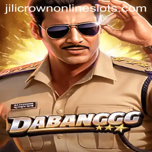 DABANGGG: A New Era of Interactive Gaming with Jilicrown