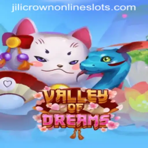 Valley of Dreams - A Magical Adventure Awaits with Jilicrown