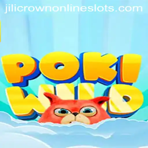 Exploring the World of PokiWild: A Thrilling Adventure with Jilicrown