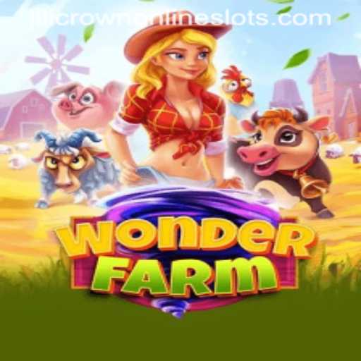 Discover the Enchanting World of WonderFarm with Jilicrown Magic